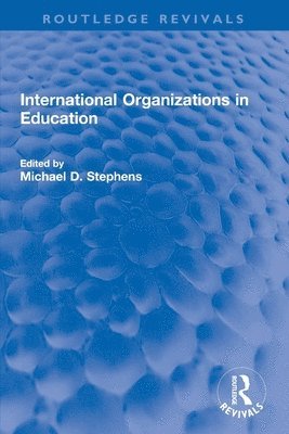 International Organizations in Education 1