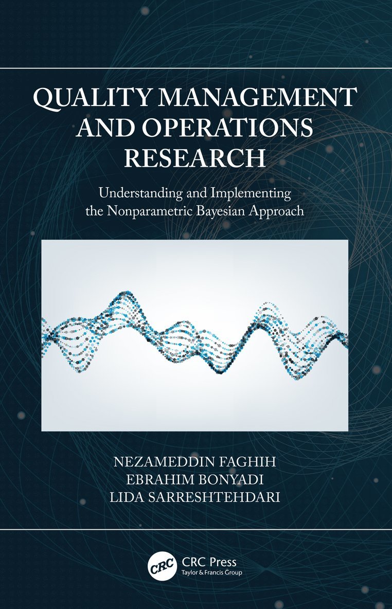 Nezameddin Faghih, Ebrahim Bonyadi, Lida Sarreshtehdari - Quality Management and Operations Research, Inbunden