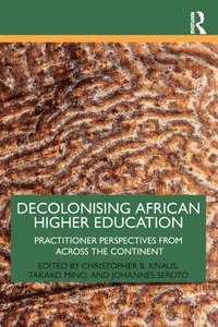 bokomslag Decolonising African Higher Education