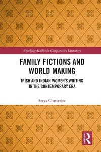 bokomslag Family Fictions and World Making