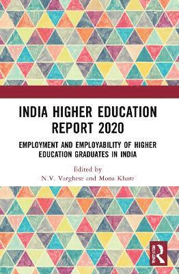 N.V. Varghese, Mona Khare, India) Khare, Mona (National Institute of Educational Planning and Administration, N. V. Varghese - India Higher Education Report 2020, Häftad