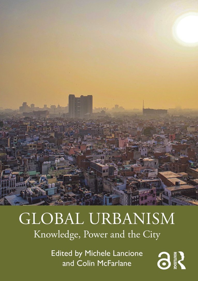 Michele Lancione, Colin McFarlane, UK) McFarlane, Colin (University of Durham, Colin Mcfarlane - Global Urbanism, Häftad