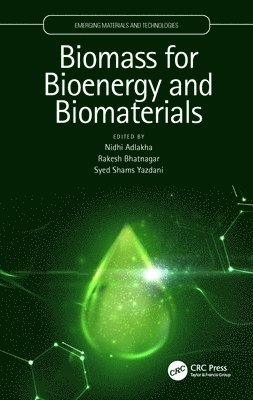 Biomass for Bioenergy and Biomaterials 1