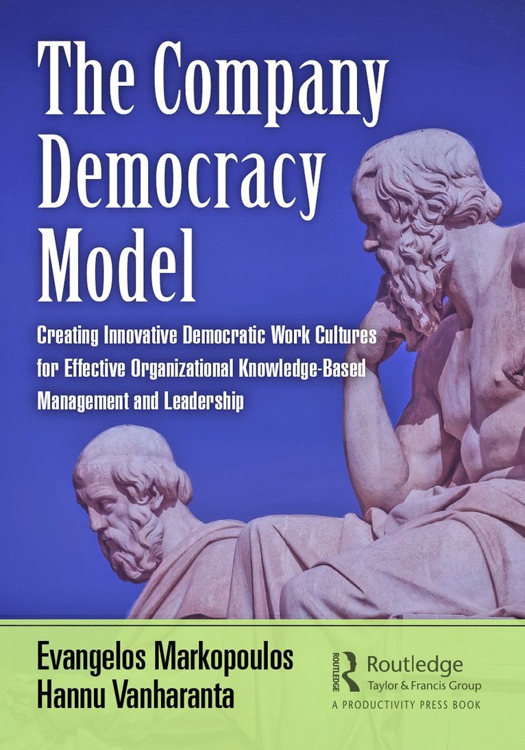 Evangelos Markopoulos, Hannu Vanharanta - Company Democracy Model, Inbunden