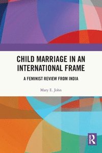 bokomslag Child Marriage in an International Frame