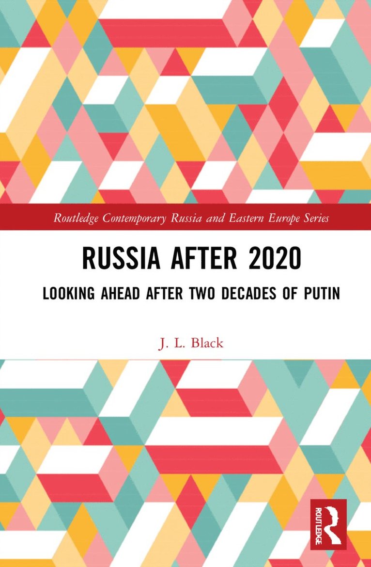 J. L. Black - Russia after 2020, Häftad