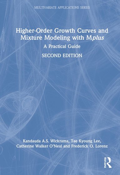 bokomslag Higher-Order Growth Curves and Mixture Modeling with Mplus