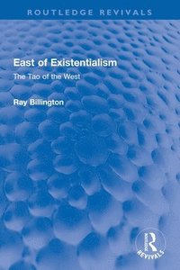 bokomslag East of Existentialism