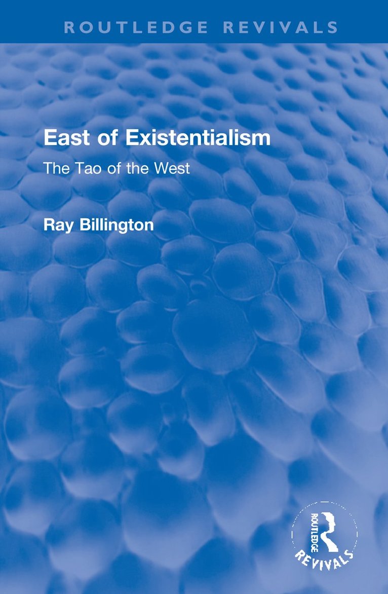 Ray Billington - East of Existentialism, Inbunden