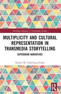 bokomslag Multiplicity and Cultural Representation in Transmedia Storytelling