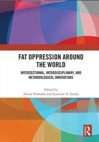 bokomslag Fat Oppression around the World