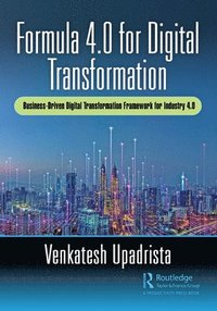 bokomslag Formula 4.0 for Digital Transformation