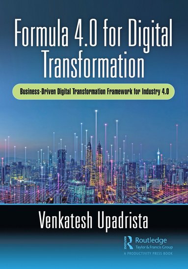 bokomslag Formula 4.0 for Digital Transformation