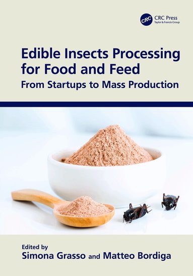 Simona Grasso, Matteo Bordiga - Edible Insects Processing for Food and Feed, Inbunden