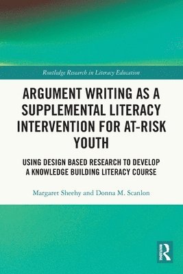 bokomslag Argument Writing as a Supplemental Literacy Intervention for At-Risk Youth