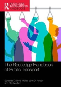 bokomslag The Routledge Handbook of Public Transport