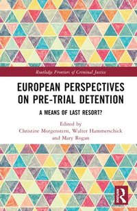 bokomslag European Perspectives on Pre-Trial Detention