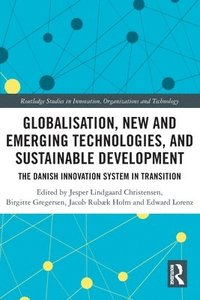 bokomslag Globalisation, New and Emerging Technologies, and Sustainable Development