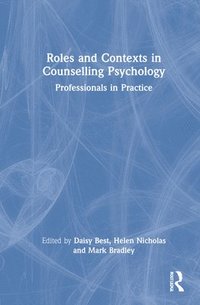 bokomslag Roles and Contexts in Counselling Psychology
