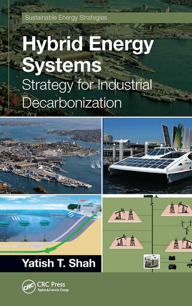 Yatish T. Shah - Hybrid Energy Systems, Inbunden