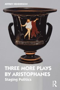 bokomslag Three More Plays by Aristophanes