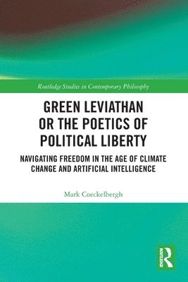 Green Leviathan or the Poetics of Political Liberty 1