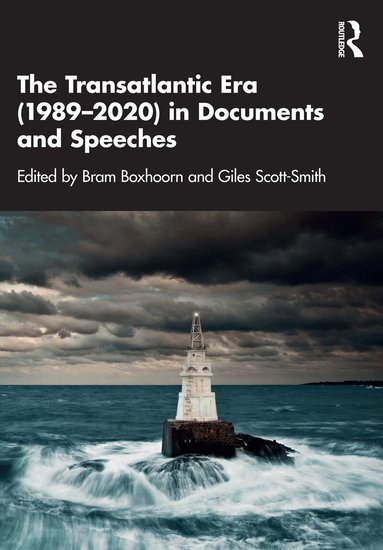 Bram Boxhoorn, Giles Scott-Smith - Transatlantic Era (1989–2020) in Documents and Speeches, Häftad