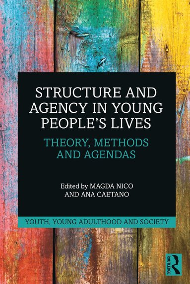 bokomslag Structure and Agency in Young People's Lives