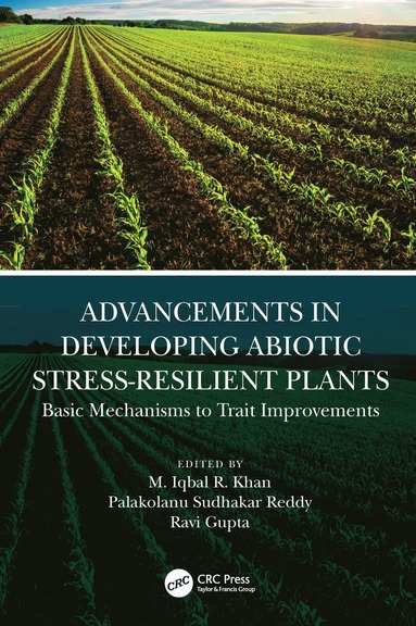 bokomslag Advancements in Developing Abiotic Stress-Resilient Plants