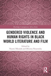 bokomslag Gendered Violence and Human Rights in Black World Literature and Film