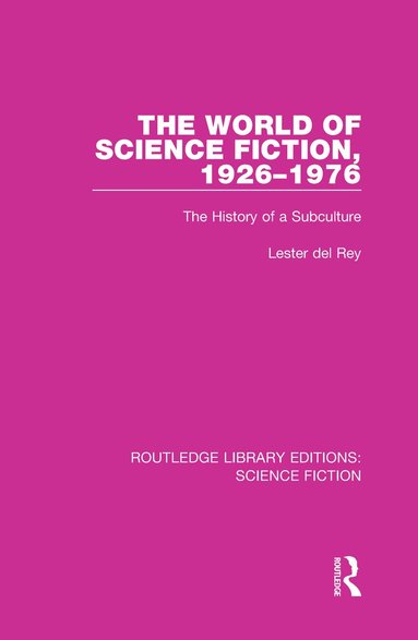 Lester del Rey - World of Science Fiction, 1926-1976, Inbunden