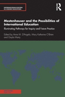 Mestenhauser and the Possibilities of International Education 1