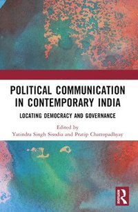bokomslag Political Communication in Contemporary India