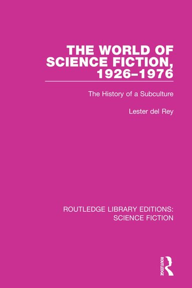Lester del Rey - World of Science Fiction, 1926-1976, Häftad