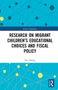bokomslag Research on Migrant Children's Educational Choices and Fiscal Policy