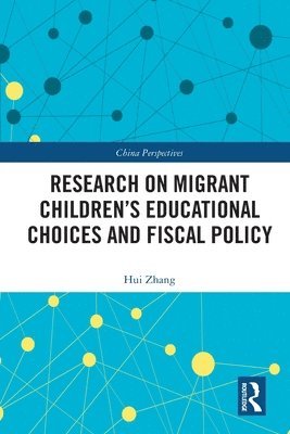 bokomslag Research on Migrant Childrens Educational Choices and Fiscal Policy