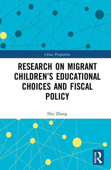 bokomslag Research on Migrant Children's Educational Choices and Fiscal Policy