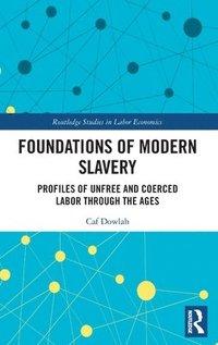 bokomslag Foundations of Modern Slavery