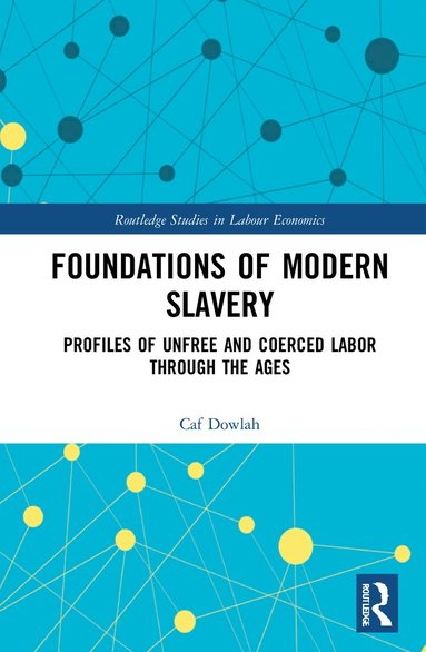 bokomslag Foundations of Modern Slavery