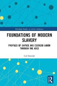 bokomslag Foundations of Modern Slavery