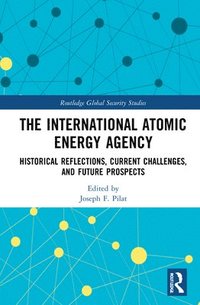 bokomslag The International Atomic Energy Agency