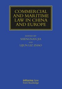 bokomslag Commercial and Maritime Law in China and Europe