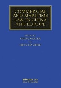 bokomslag Commercial and Maritime Law in China and Europe