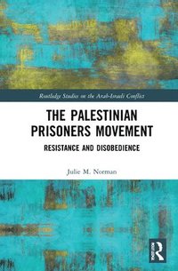 bokomslag The Palestinian Prisoners Movement