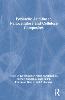 bokomslag Polylactic Acid-Based Nanocellulose and Cellulose Composites