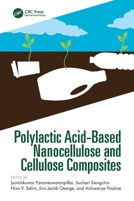 Polylactic Acid-Based Nanocellulose and Cellulose Composites 1