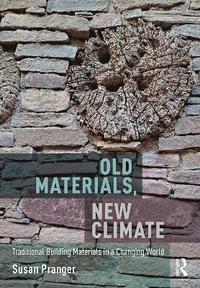 bokomslag Old Materials, New Climate