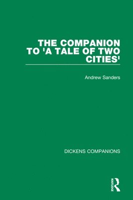 Andrew Sanders - Companion to 'A Tale of Two Cities', Häftad
