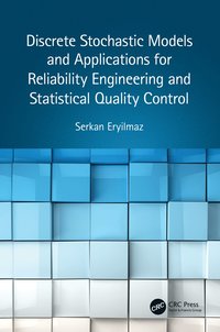 bokomslag Discrete Stochastic Models and Applications for Reliability Engineering and Statistical Quality Control