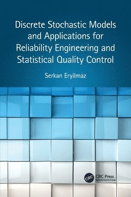 Discrete Stochastic Models and Applications for Reliability Engineering and Statistical Quality Control 1